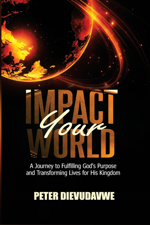 Kniha Impact Your World Peter Dievudavwe