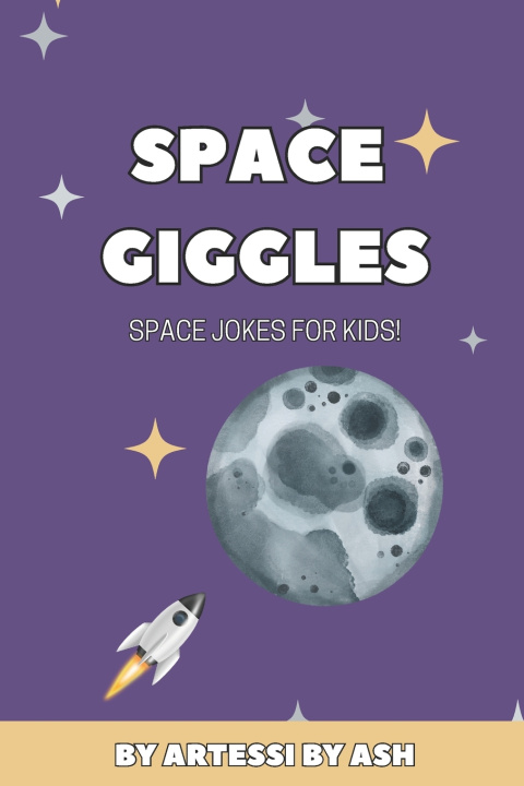 Kniha Space Giggles Artessi By Ash
