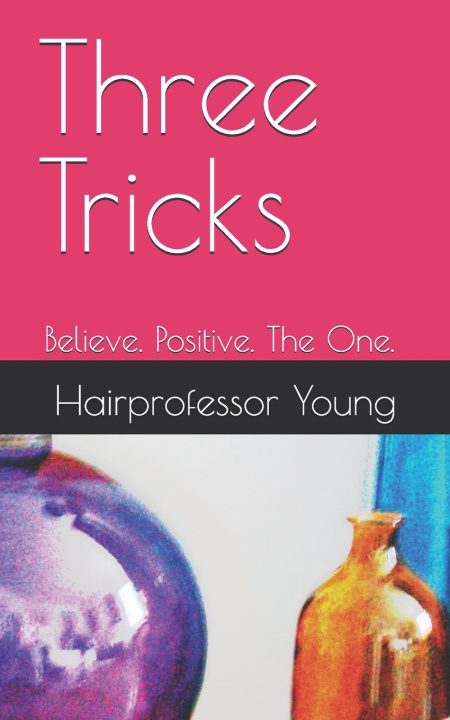 Könyv Three Tricks Hairprofessor Young
