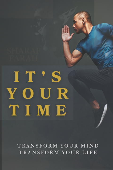 Knjiga IT'S YOUR TIME sharaf farah