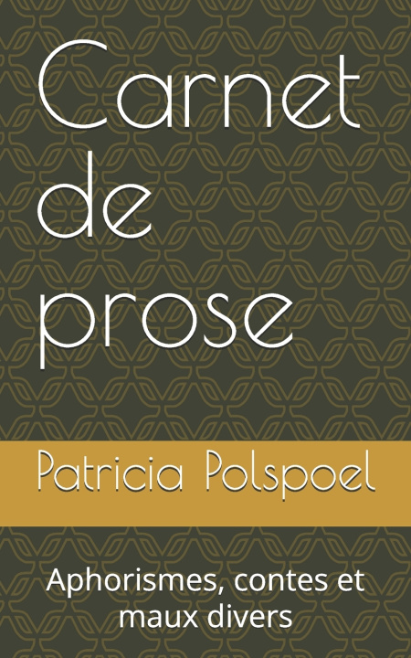 Kniha Carnet de prose Patricia Polspoel