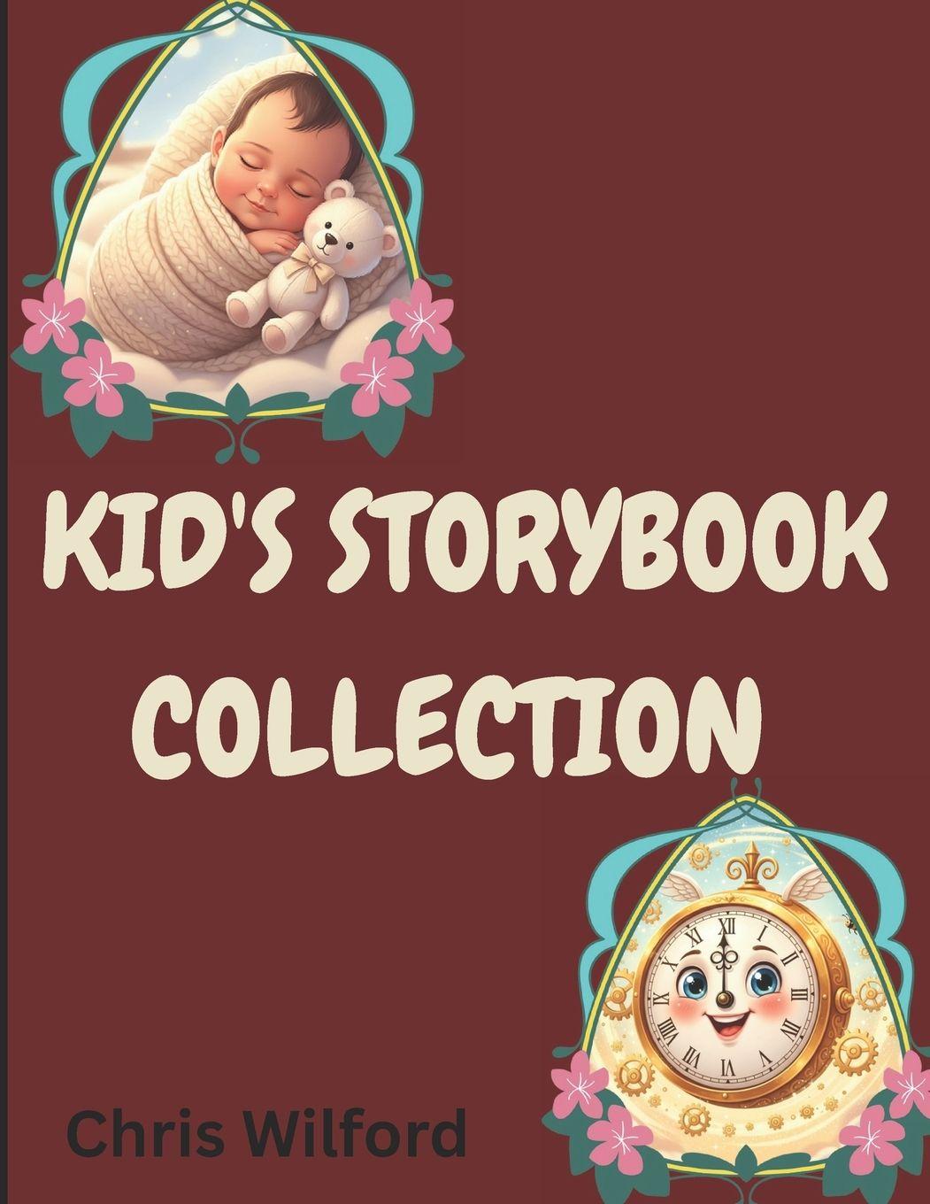 Kniha KID'S STORYBOOK COLLECTION Chris Wilford