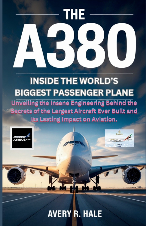 Kniha The A380 Avery R. Hale