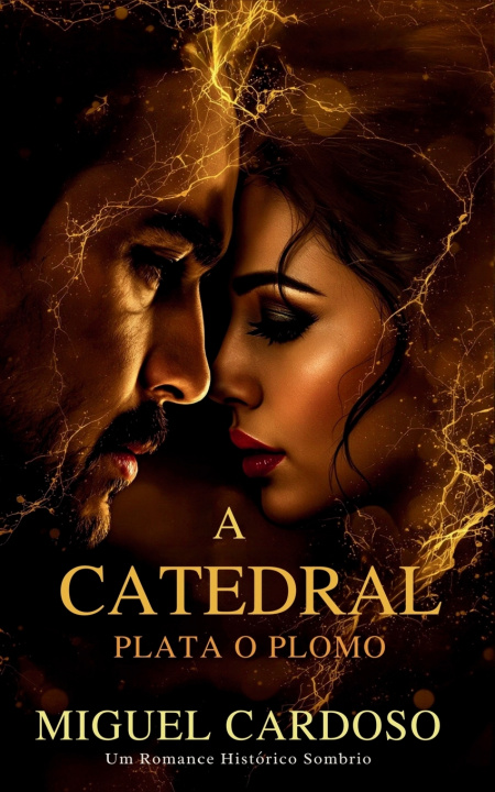 Kniha A Catedral Miguel Sanchez Cardoso