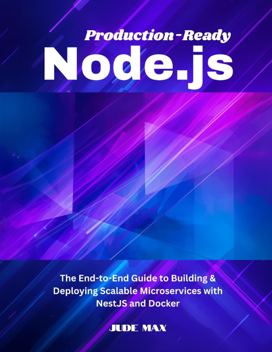 Könyv Production-Ready Node.js Jude Max