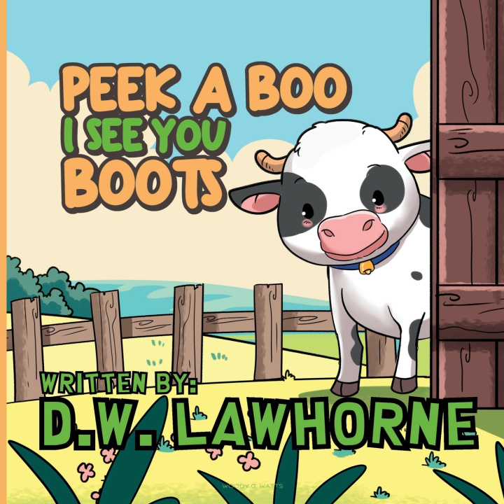 Kniha PEEK A BOO I SEE YOU BOOTS D.W. Lawhorne