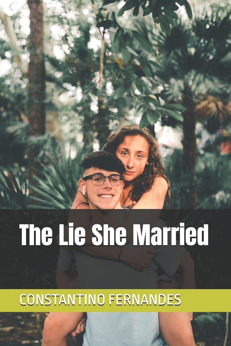 Knjiga The Lie She Married CONSTANTINO FERNANDES