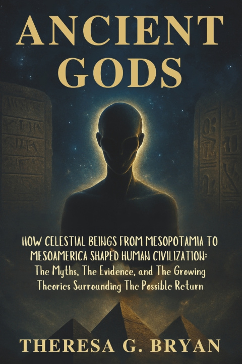 Knjiga Ancient Gods Theresa G. Bryan