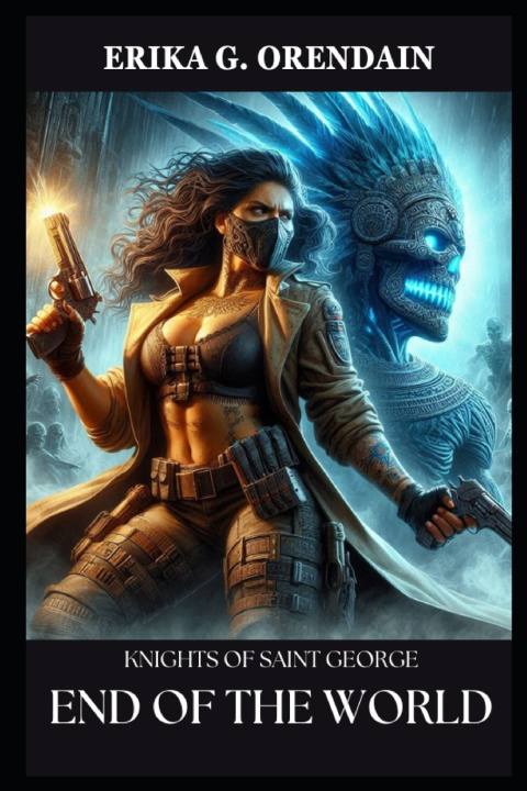 Libro Knights of Saint George Erika G. Orendain