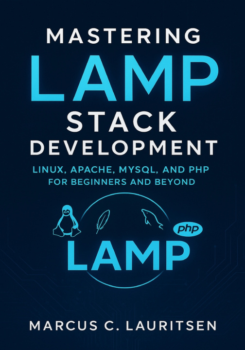 Könyv Mastering LAMP Stack Development Marcus C. Lauritsen