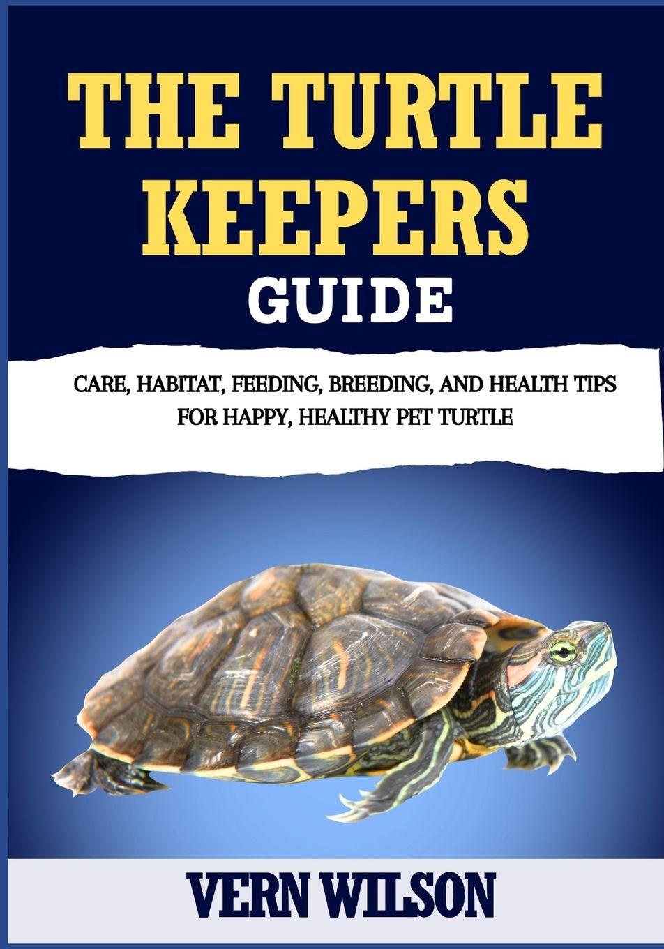 Kniha THE TURTLE KEEPERS GUIDE VERN WILSON