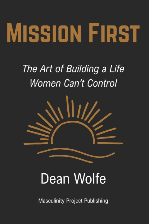 Kniha Mission First Dean Wolfe