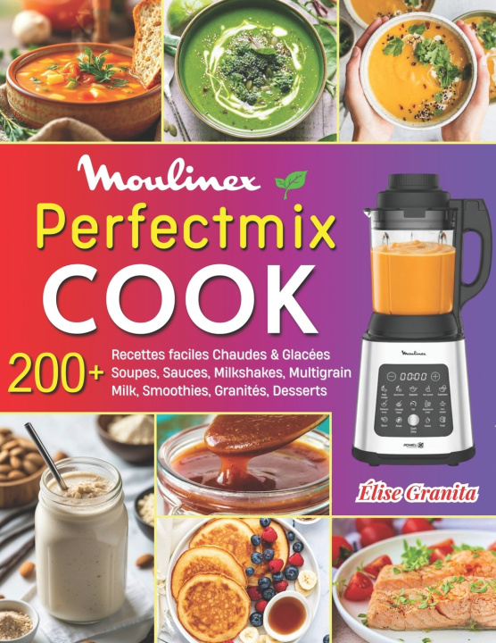 Libro Perfectmix Cook Élise Granita