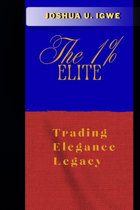 Kniha The 1% Elite Joshua U Igwe