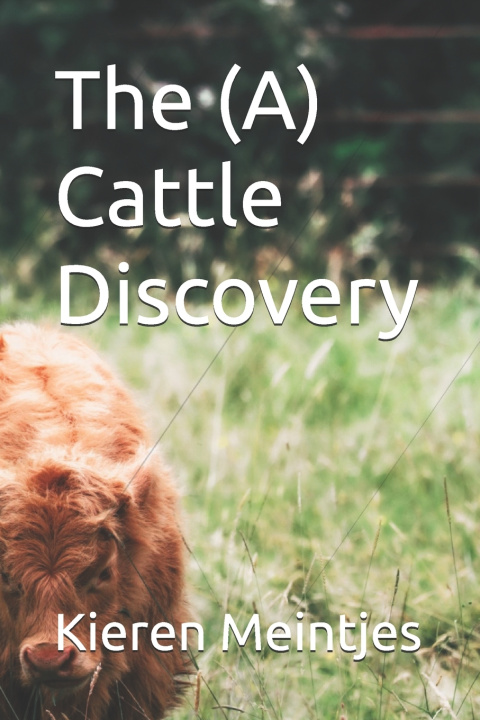 Könyv The (A) Cattle Discovery Kieren otto Meintjes