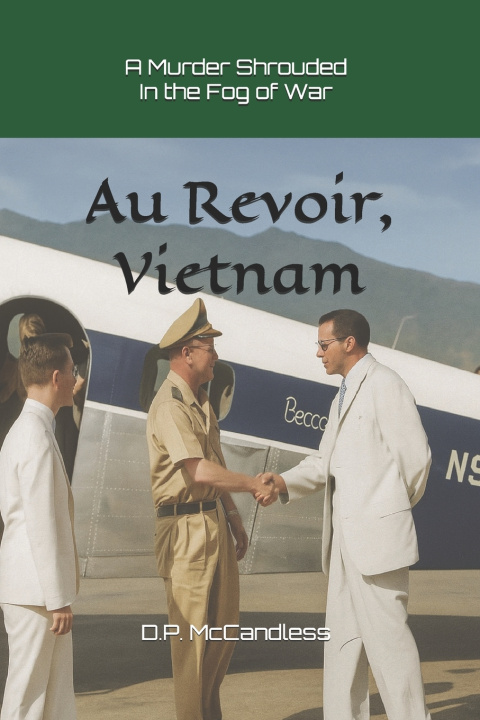 Kniha Au Revoir, Vietnam D.P. McCandless