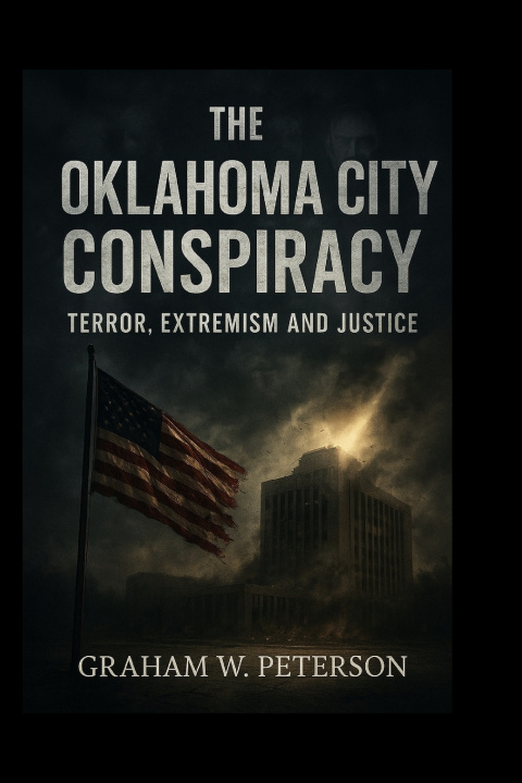 Kniha The Oklahoma City Conspiracy Graham W Peterson