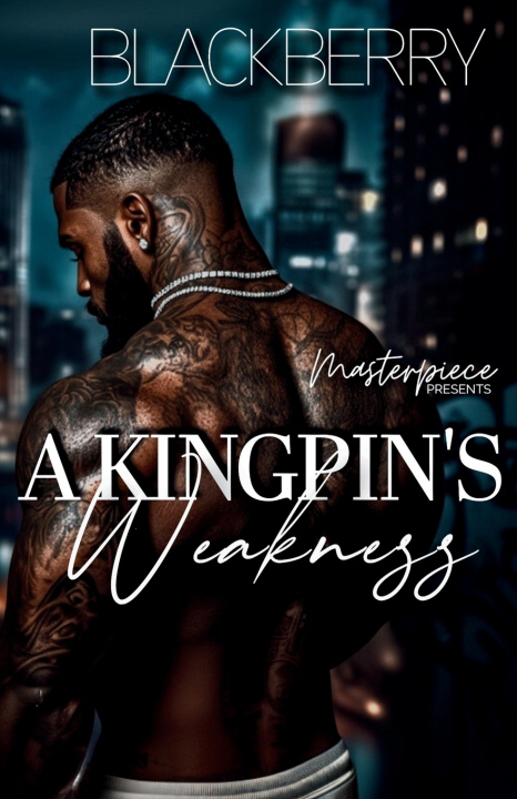 Kniha A Kingpin's Weakness Black Berry