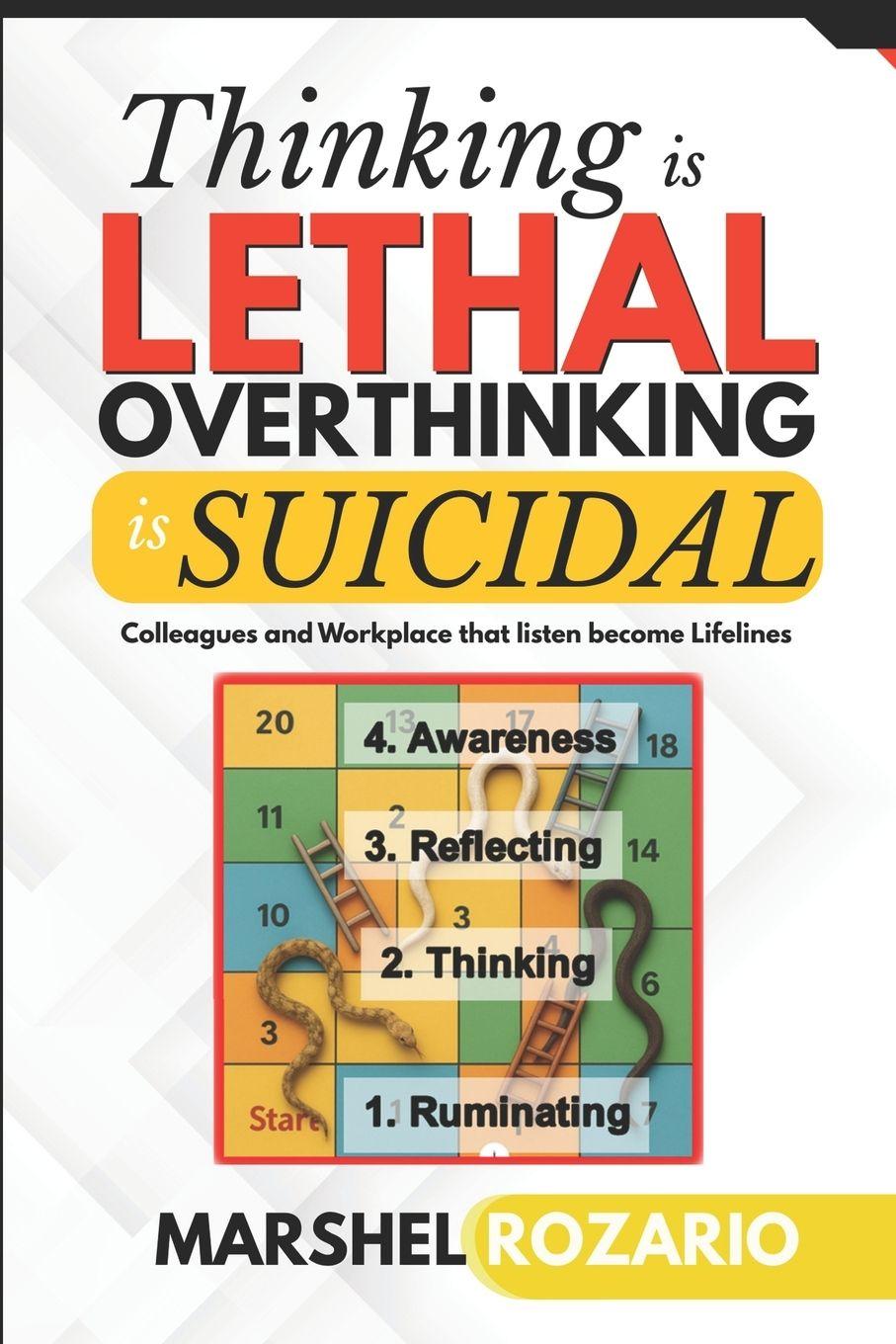 Kniha Thinking is Lethal. Overthinking is Suicidal Marshel Rozario