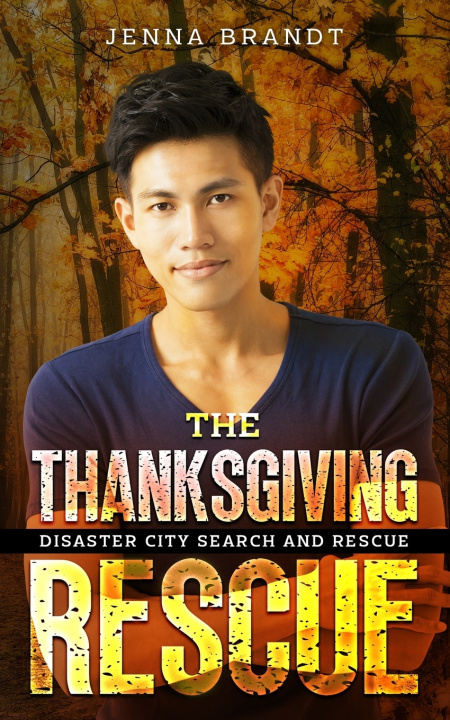 Knjiga The Thanksgiving Rescue Jenna Brandt