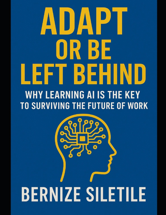 Kniha Adapt or Be Left Behind Bernize Siletile