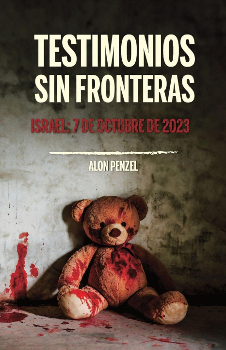 Knjiga Testimonios sin fronteras Alon Penzel