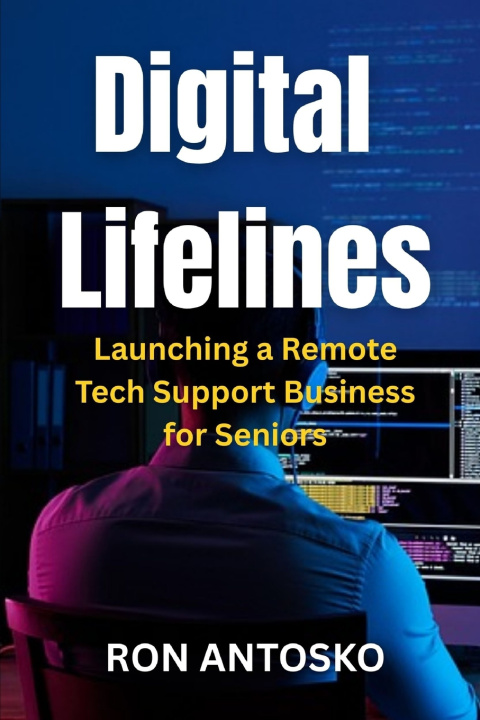 Knjiga Digital Lifelines Ron Antosko