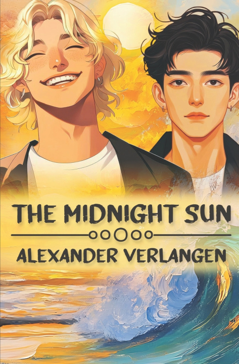Knjiga The Midnight Sun Alexander Verlangen