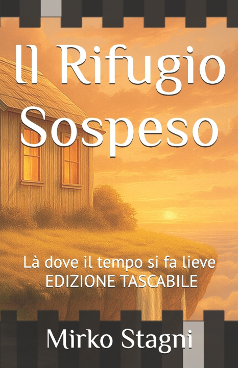 Книга Il Rifugio Sospeso Mirko Stagni