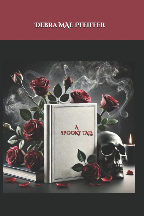 Knjiga A Spooky Tale Debra Mae Pfeiffer