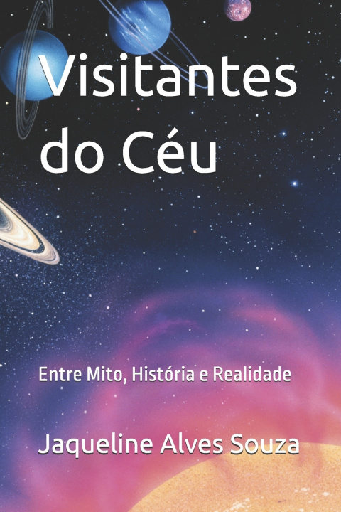 Kniha Visitantes do Céu Jaqueline Alves Souza