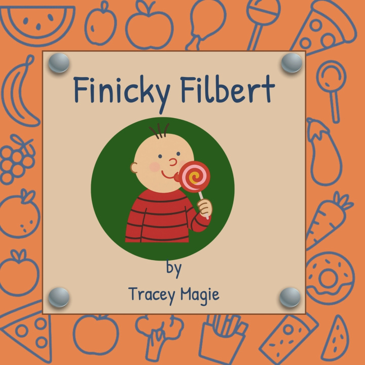 Kniha Finicky Filbert Tracey Magie