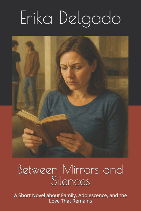 Kniha Between Mirrors and Silences Erika Delgado