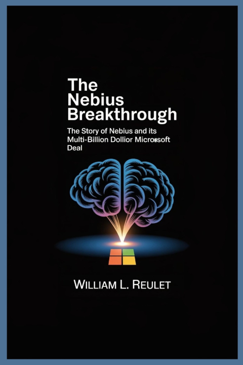 Livro THE NEBIUS BREAKTHROUGH WILLIAM L. REULET