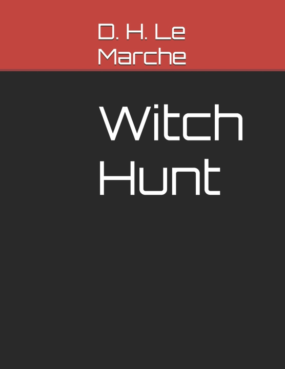 Kniha Witch Hunt D. H. Le Marche