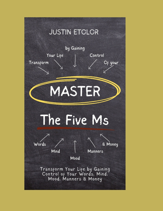 Kniha MASTER The Five Ms Justin Etolor