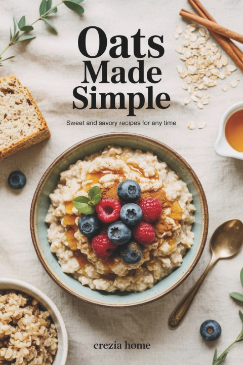 Kniha Oats Made Simple Crezia Home