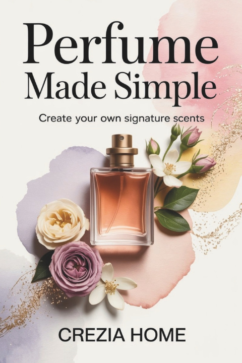 Knjiga Perfume Made Simple Crezia Home