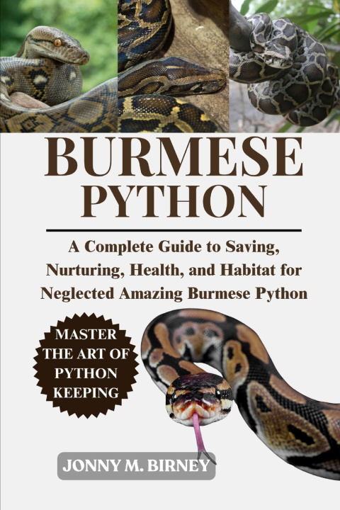 Könyv BURMESE PYTHON JONNY M. BIRNEY