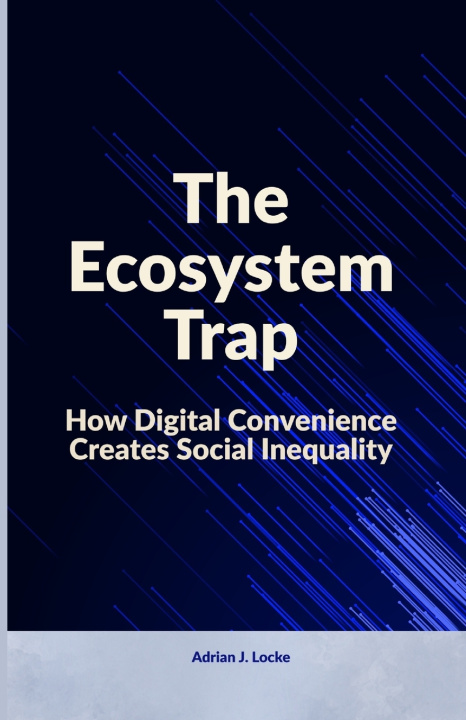 Könyv The Ecosystem Trap Adrian J. Locke