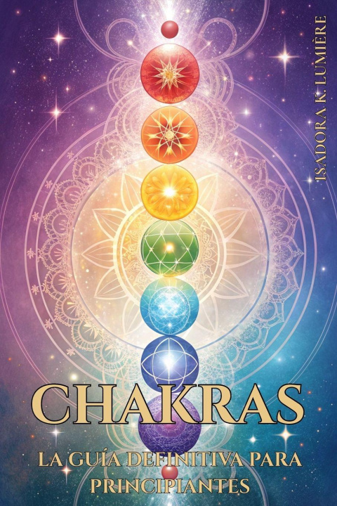 Knjiga CHAKRAS ISADORA K. LUMIÈRE