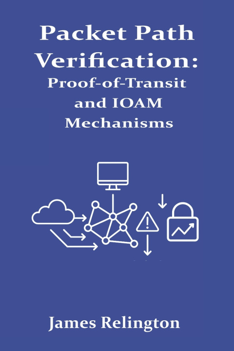 Könyv Packet Path Verification James Relington