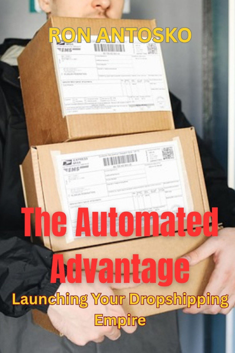 Kniha The Automated Advantage Ron Antosko
