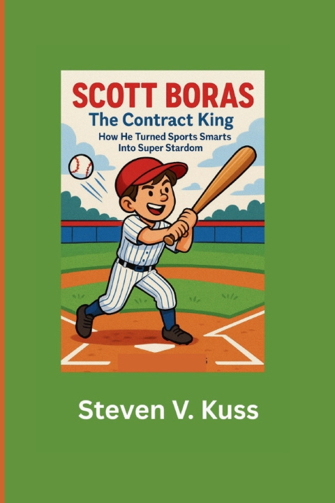 Kniha Scott Boras Steven V. Kuss