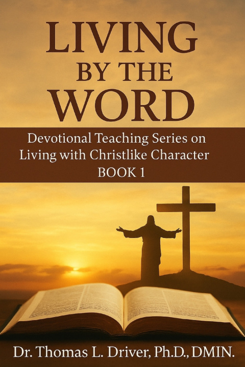 Knjiga Living By The Word Dr. Thomas L. Driver PhD DMIN