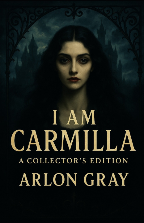Kniha I Am Carmilla Arlon Gray