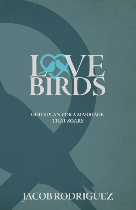 Knjiga Love Birds Jacob Rodriguez