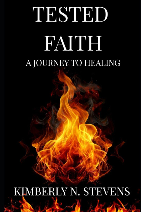 Книга Tested Faith Kimberly N. Stevens