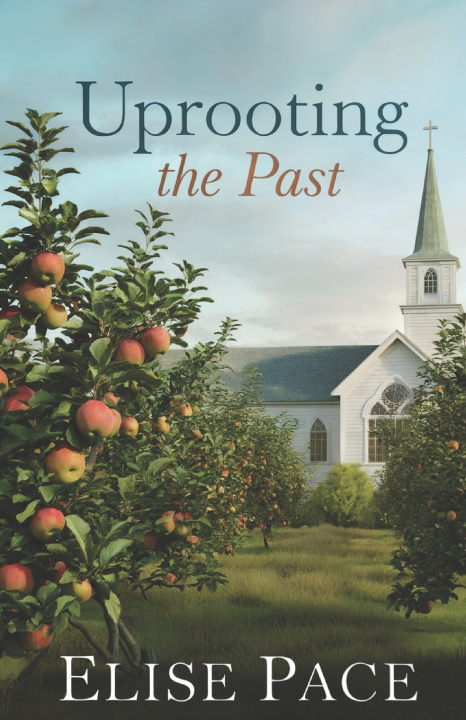Könyv Uprooting the Past Elise Pace