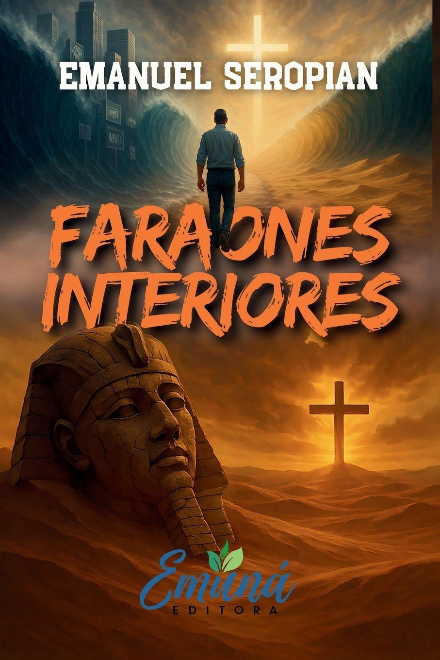 Kniha Faraones Interiores Emanuel Seropian